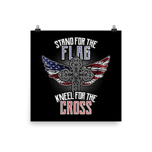Load image into Gallery viewer, Stand For The Flag Kneel For The Cross - Poster
