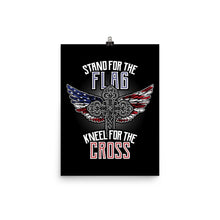Load image into Gallery viewer, Stand For The Flag Kneel For The Cross - Poster
