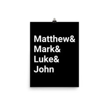 Load image into Gallery viewer, Matthew & Mark & Luke & John - Poster
