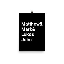 Load image into Gallery viewer, Matthew & Mark & Luke & John - Poster