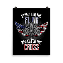 Load image into Gallery viewer, Stand For The Flag Kneel For The Cross - Poster