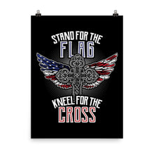 Load image into Gallery viewer, Stand For The Flag Kneel For The Cross - Poster