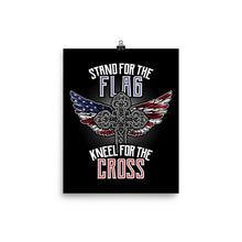 Load image into Gallery viewer, Stand For The Flag Kneel For The Cross - Poster