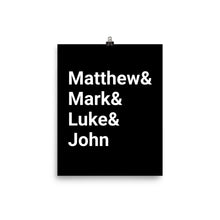 Load image into Gallery viewer, Matthew & Mark & Luke & John - Poster