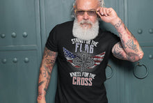 Load image into Gallery viewer, Stand For The Flag Kneel For The Cross - T-Shirt