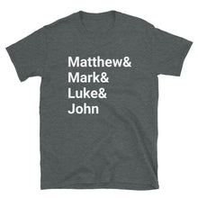 Load image into Gallery viewer, Matthew & Mark & Luke & John - T-Shirt