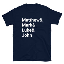 Load image into Gallery viewer, Matthew & Mark & Luke & John - T-Shirt