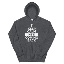 Load image into Gallery viewer, Keep Calm He&#39;s Coming Back - Hoodie
