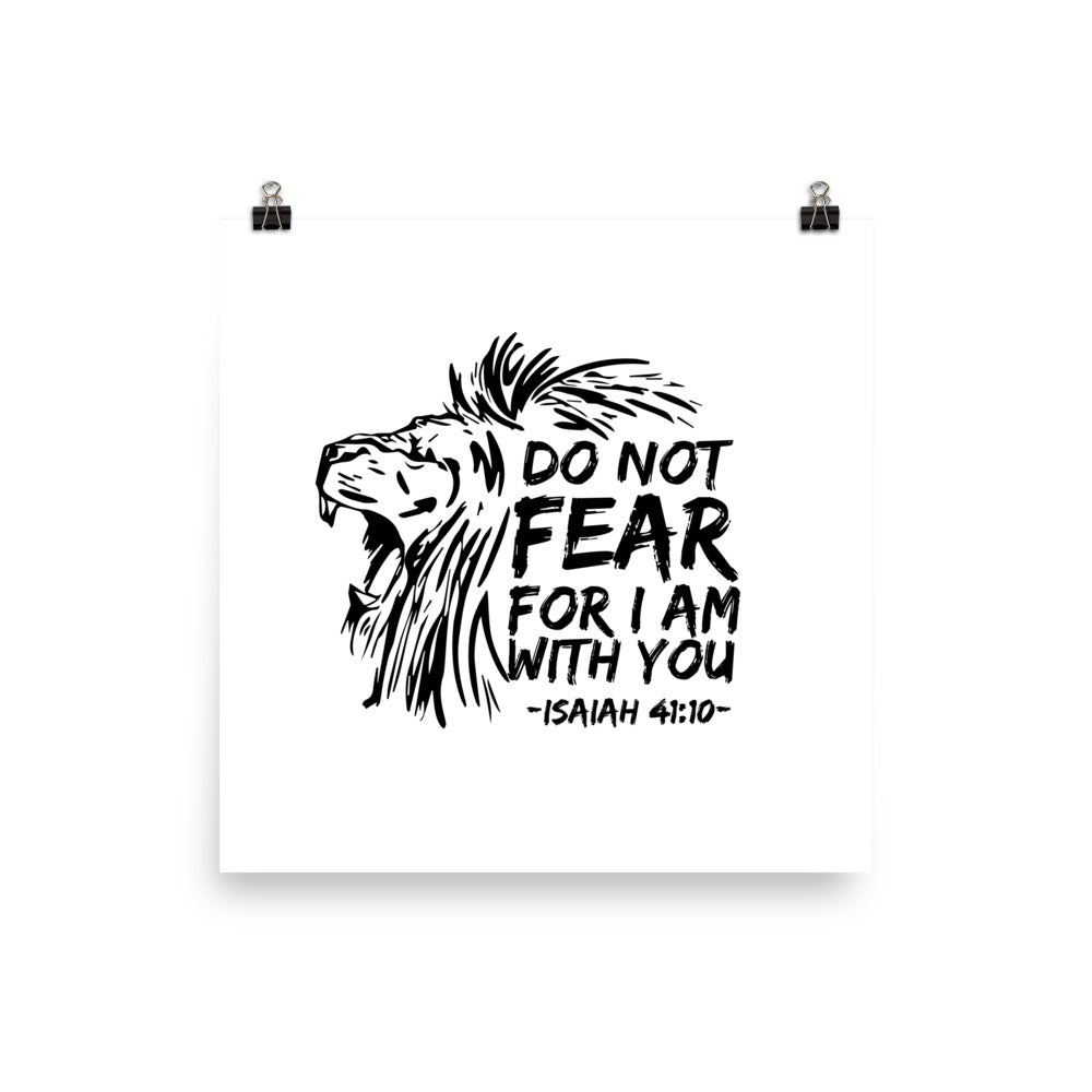 Do Not Fear For I Am With You - Poster